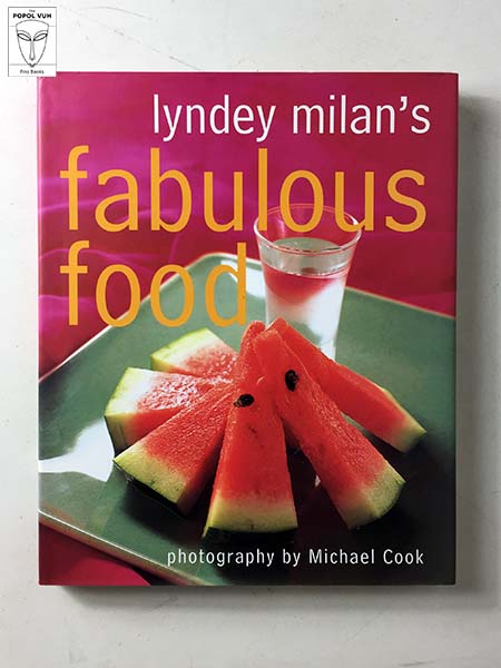Lyndey Milan's Fabulous Food